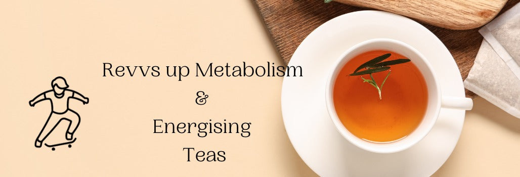Revvs up Metabolism Tea