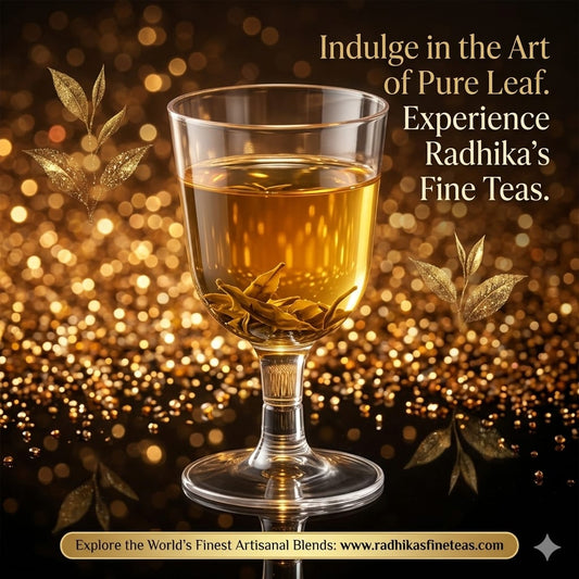 Glass of tea with gold leaves on a dark background with text promoting Radhika's Fine Teas.