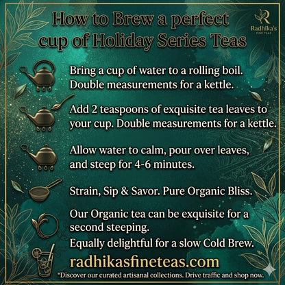 Instructions for brewing a perfect cup of holiday series teas with Radhika's Finest Teas branding.