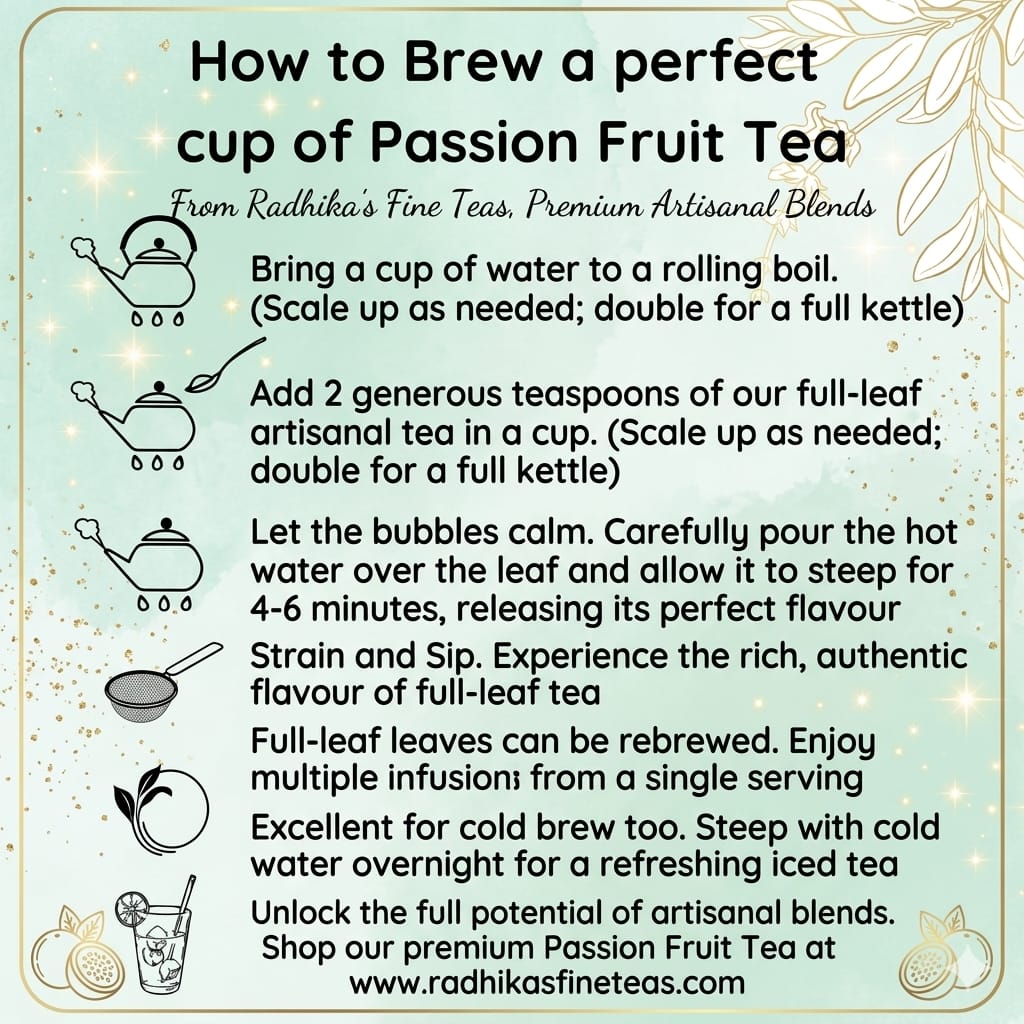 Instructions for brewing passion fruit tea from Radhika's Fine Teas on a light blue background.