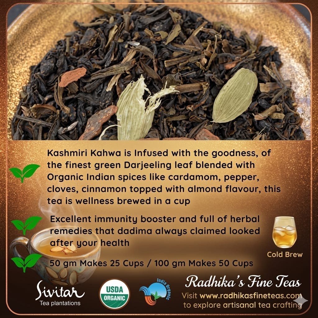 Tea leaves with text about Kashmiri Kahwa tea and Radhika's Fine Teas branding.