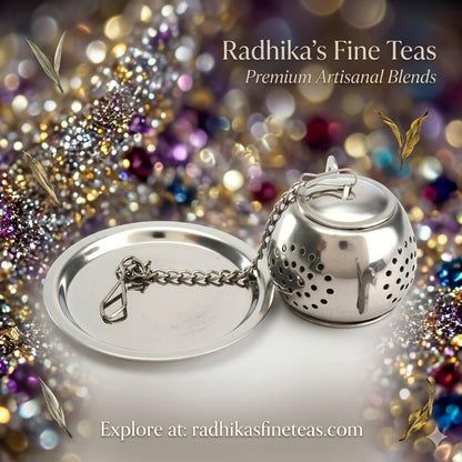 Silver tea infuser with decorative background and 'Radhika's Fine Teas' branding.